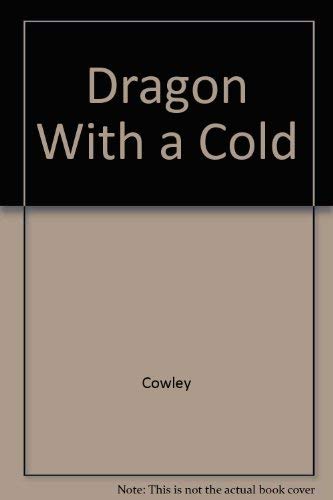 Dragon With a Cold