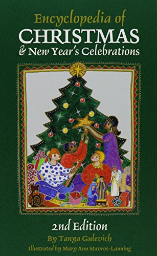 Encyclopedia of Christmas & New Year's Celebrations