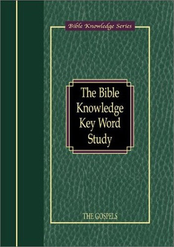Bible Knowledge Key Word Study
