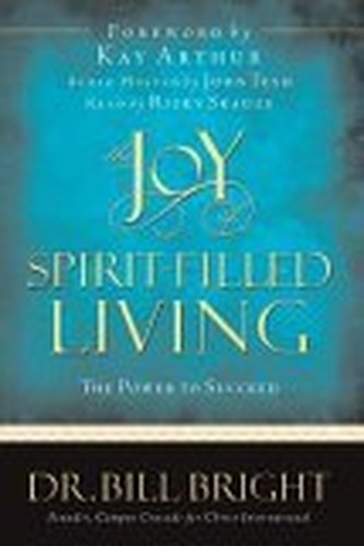 The Joy of Spirit-Filled Living