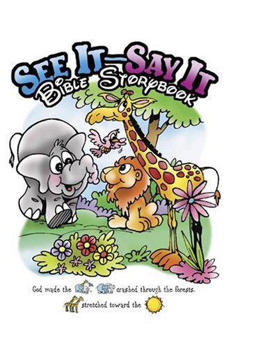 See It -Say It Bible Storybook