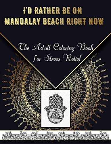 I'd Rather Be on Mandalay Beach Right Now