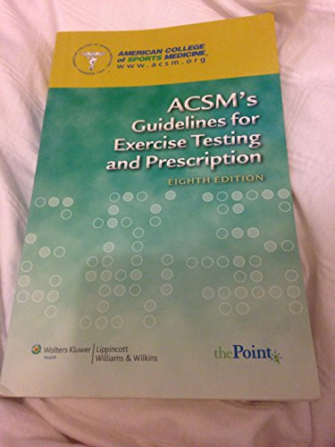 ACSM's Guidelines for Exercise Testing and Prescription