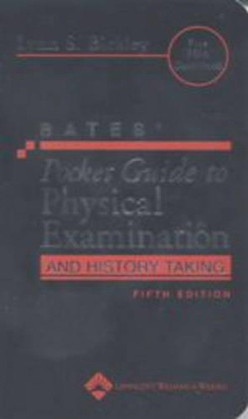 Bates' Pocket Guide to Physical Examination and History Taking