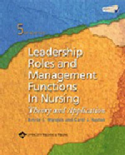 Leadership Roles and Management Functions in Nursing
