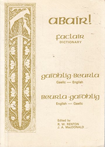 Scottish Gaelic-English / English-Scottish Gaelic Dictionary