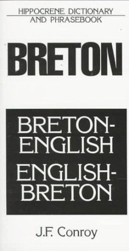 Breton-English / English-Breton Dictionary & Phrasebook
