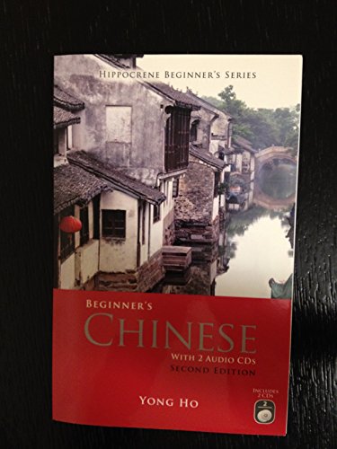 Beginner's Chinese with 2 Audio CDs, Second Edition