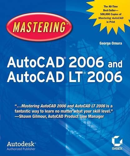 Mastering AutoCAD 2006 and AutoCAD LT 2006