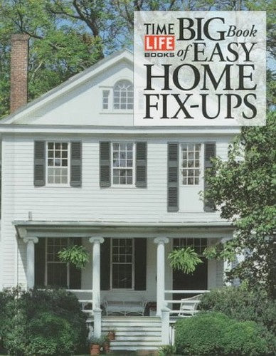 The Big Book of Easy Home Repair