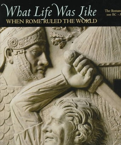 What Life Was Like When Rome Ruled the World