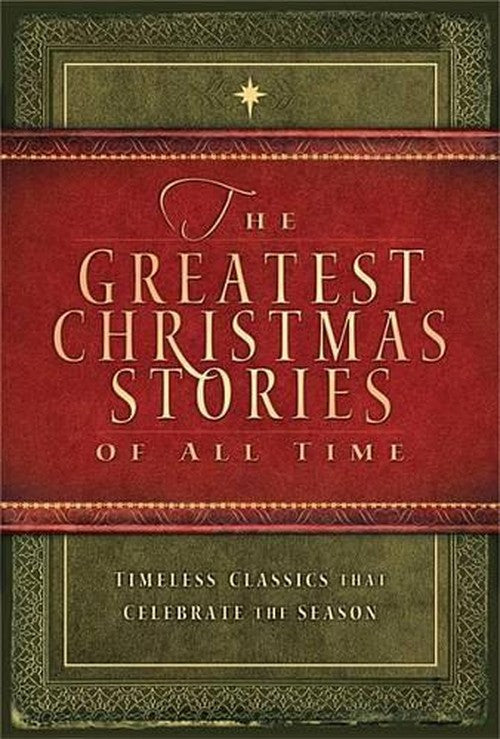 The Greatest Christmas Stories of All Time