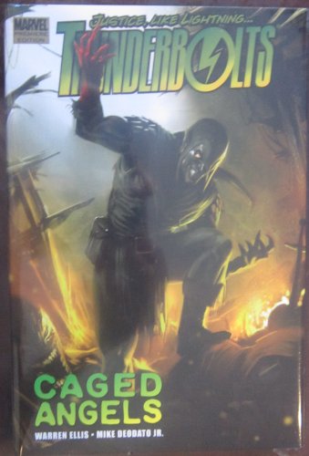 Thunderbolts By Warren Ellis Vol.2: Caged Angels