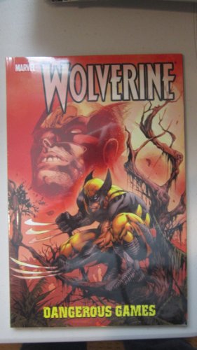 Wolverine: Dangerous Games