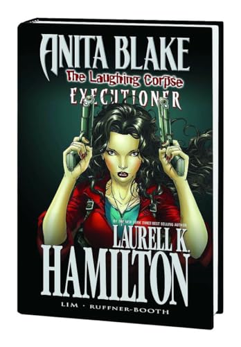 Anita Blake, Vampire Hunter: The Laughing Corpse Book 3 - Executioner