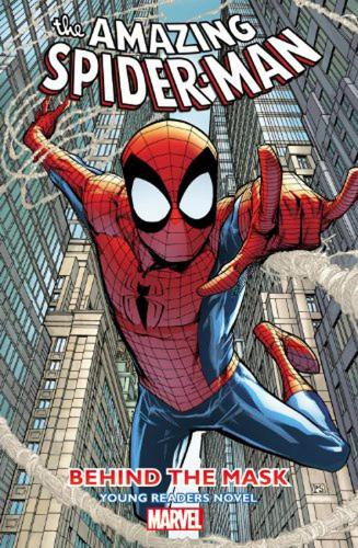 Amazing Spider-man - Behind The Mask: Young Readers Novel