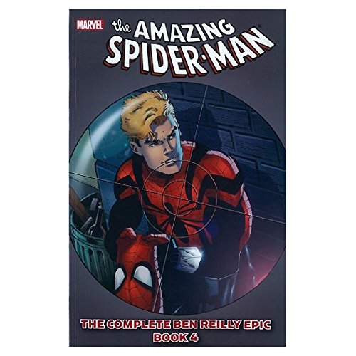 Spider-Man: The Complete Ben Reilly Epic Book 4