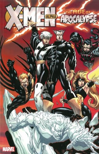 X-Men: Age of Apocalypse Volume 1 - Alpha