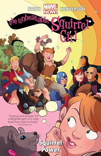 The Unbeatable Squirrel Girl, The Volume 1: Squirrel Power