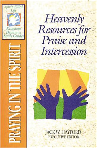 The Spirit-Filled Life Kingdom Dynamics Guides