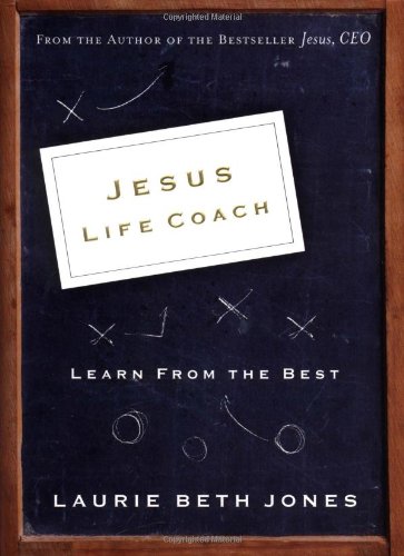 Jesus, Life Coach