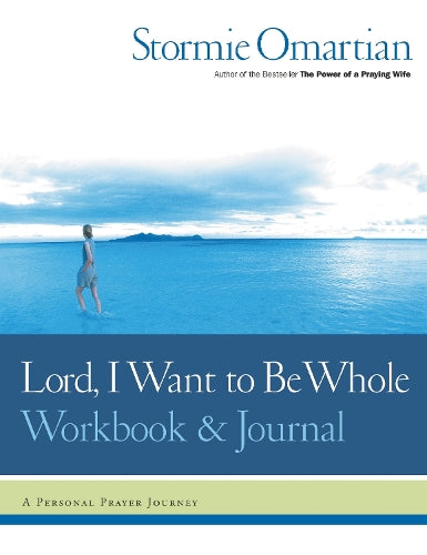 Lord, I Want to Be Whole Workbook and Journal