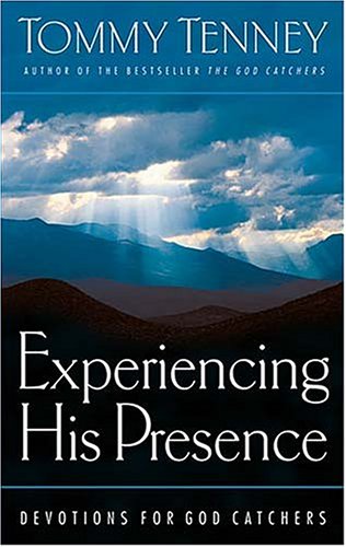 Experiencing His Presence (Devotions for God Catchers)