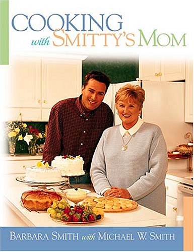 Cooking with Smitty's Mom