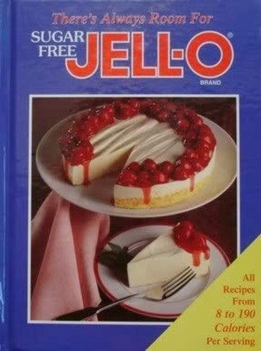 There's Always Room for Sugar Free Jello