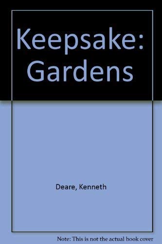 Keepsake: Gardens