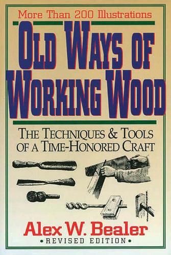 Old Ways of Working Wood