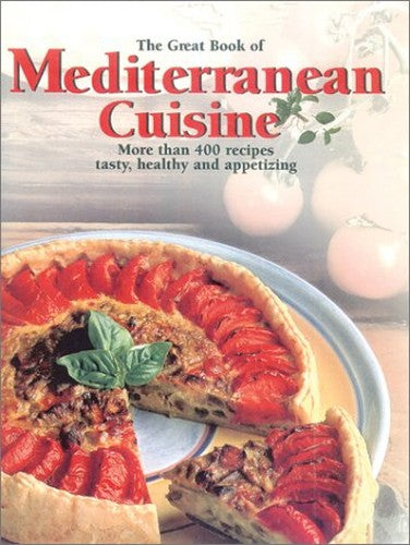 The Great Book of Mediterranean Cuisine