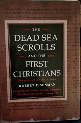 The Dead Sea Scrolls and the First Christians