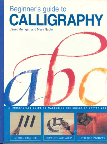 Beginner's Guide to Calligraphy
