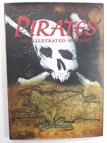 Pirates an Illustrated History