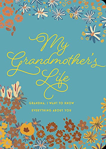 My Grandmother's Life - Second Edition