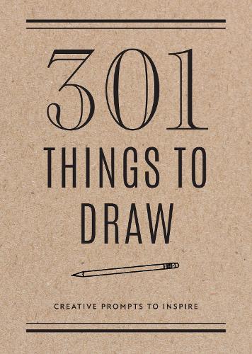 301 Things to Draw - Second Edition