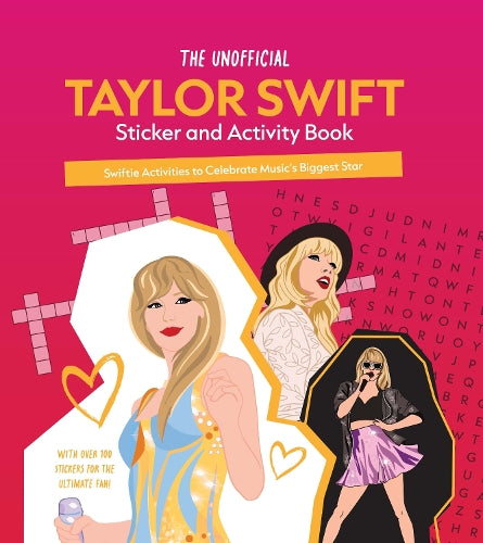 The Unofficial Taylor Swift Sticker and Activity Book