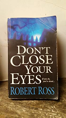 Don't Close Your Eyes