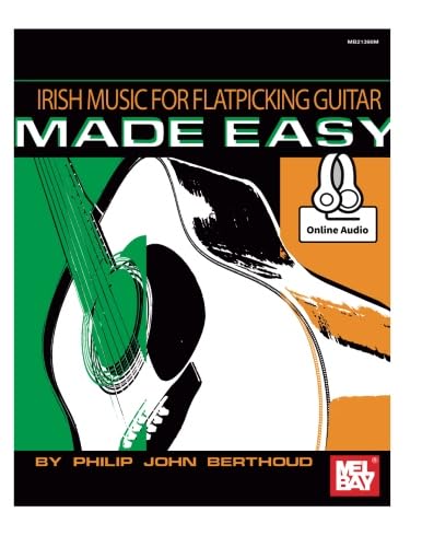 Irish Music For Flatpicking Guitar Made Easy Book