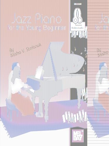 Jazz Piano For The Young Beginner