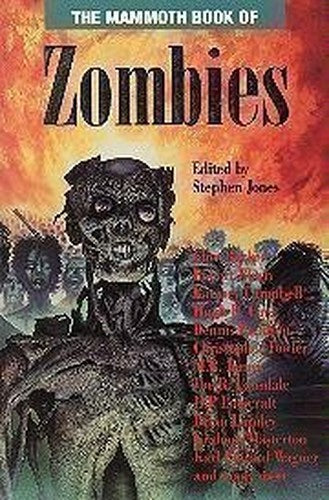 The Mammoth Book of Zombies
