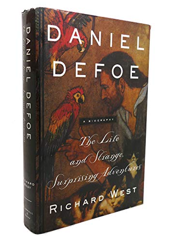 The Life and Strange Surprising Adventures of Daniel Defoe