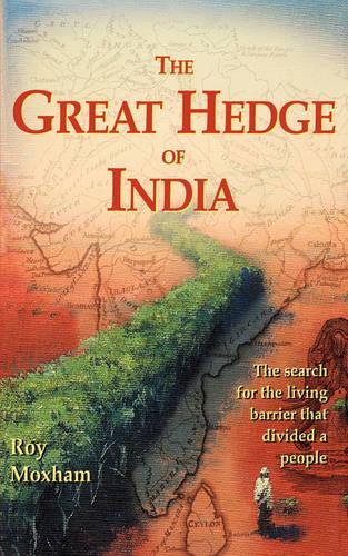The Great Hedge of India