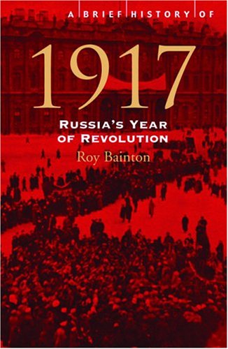 A Brief History of 1917