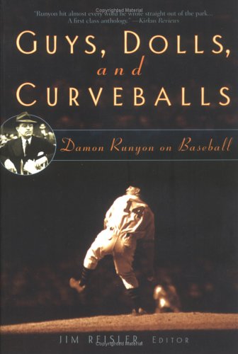 Guys, Dolls, and Curveballs