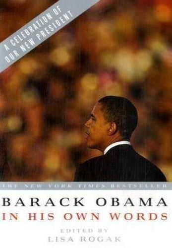 Barack Obama in His Own Words