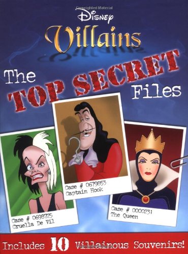 Disney Villains the Top Secret Files
