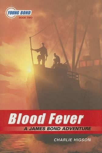 Blood Fever - A James Bond Adventure