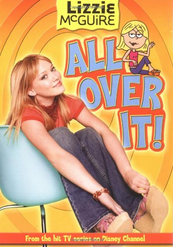 Lizzie McGuire: All Over It! - Book #19